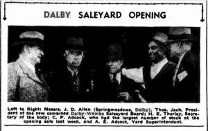Dalby Municipal Saleyards officially opened by A.R. Slessar at the corner of Nicholson St and Wilkes St.